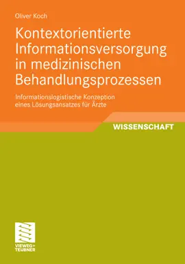 Read: Kontextorientierte Informationsversorgung in Book medizinischen Behandlungsprozessen
