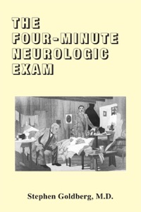 The Four-Minute Neurologic Exam