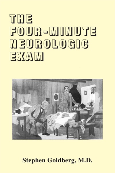 The Four-Minute Neurologic Exam