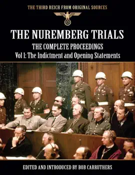 Read: The Third Book Reich from Original Sources: The Nuremberg Trials - The Complete Proceedings