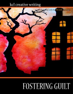 Fostering Guilt by Wei Yun Lim, Virginie Pithon, Giulia Sandelewski, Nima Mudey, Nussaïbah Raja, Simona Corcoz, Roseanna Cooke, Fiona Anderson, Hesham Zakai & Gina Lawrence