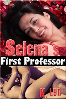 Selena's First Professor by K. Lyn