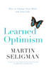 Learned Optimism - Martin Seligman