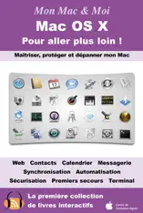 Mac OS X Pour aller plus loin !