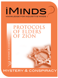 Mystery & Conspiracy: Protocols of the Elders of Zion