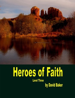 Heroes of Faith by David Baker