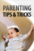 Parenting Tips & Tricks - Authors of Instructables