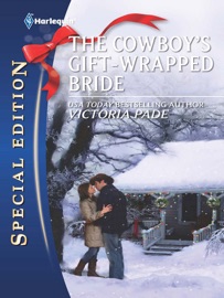 The Cowboy's Gift-Wrapped Bride - Victoria Pade