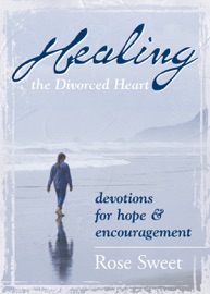 Healing the Divorced Heart