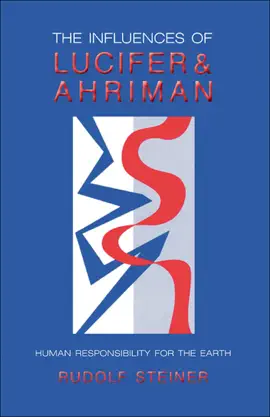 Read: Influences of Lucifer and Ahriman Book