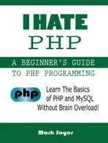 I Hate PHP
