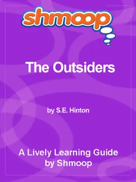 The Outsiders: Shmoop Learning Guide