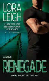 Renegade - Lora Leigh