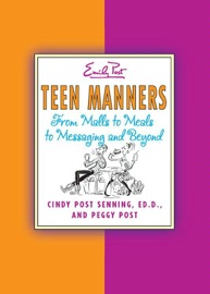 Teen Manners - Cindy P. Senning & Peggy Post