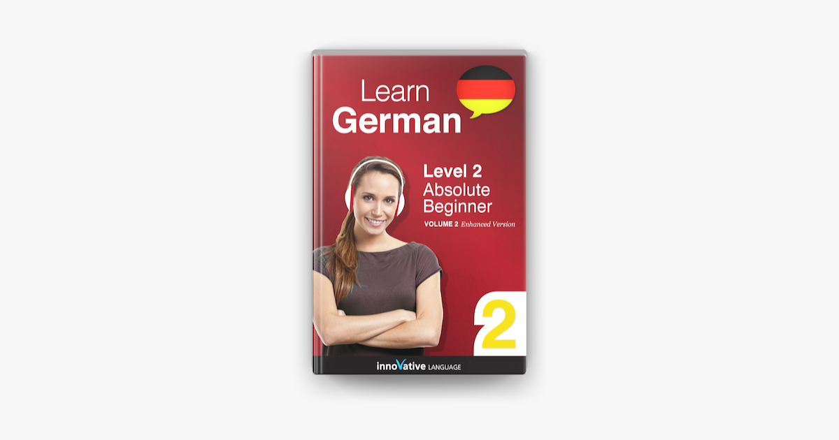 ‎Learn German - Level 2: Absolute Beginner (Enhanced Version) by ...