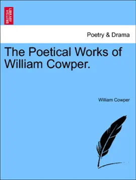Read: The Poetical Works of William Book Cowper.