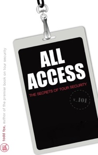 All Access: The Secrets of Tour Security by Todd Fox