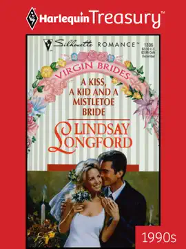 Read: A KISS, A KID Book AND A MISTLETOE BRIDE