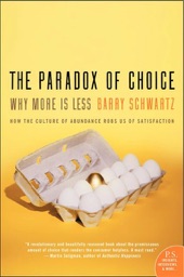 Book cover for The Paradox of Choice by Barry Schwartz