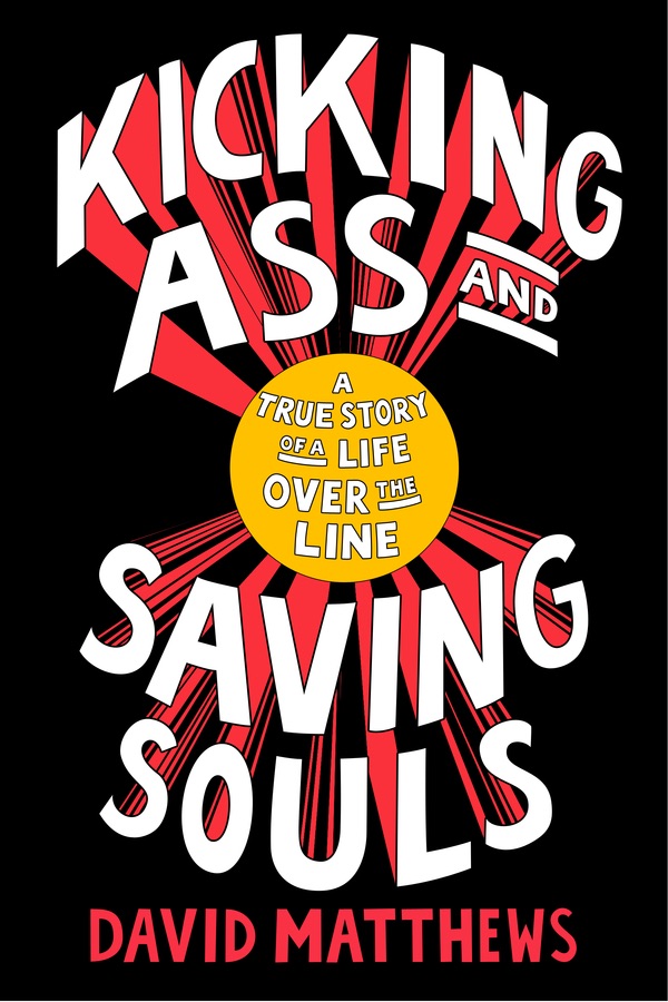 Kicking Ass and Saving Souls cover