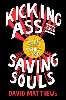 Read: Kicking Ass and Saving Souls Book