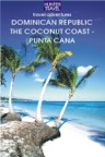 Dominican Republic - The Coconut Coast & Punta Cana