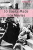 Book 50 Classic Books Made Into Movies: Volume 2