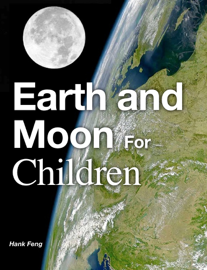 Earth and Moon for Children