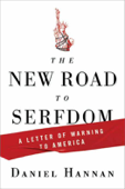 The New Road to Serfdom - Daniel Hannan