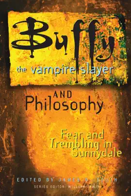 Read: Buffy the Vampire Book Slayer and Philosophy