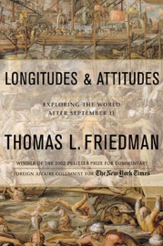 Longitudes and Attitudes - Thomas L. Friedman