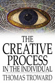 The Creative Process in the Individual - Thomas Troward