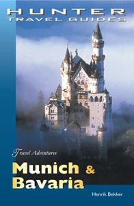 Munich &amp; Bavaria Travel Adventures - Henrik Bekker Cover Art