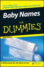 Baby Names For Dummies ®, Mini Edition