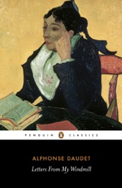 Letters from My Windmill - Alphonse Daudet & Frederick Davies