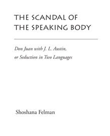 The Scandal of the Speaking Body