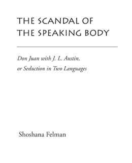 The Scandal of the Speaking Body by Shoshana Felman