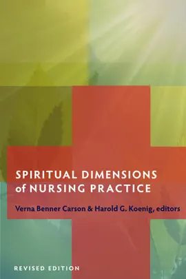 Read: Book Spiritual Dimensions of Nursing Practice