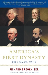 America's First Dynasty by Richard Brookhiser