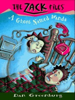 The Zack Files 03: A Ghost Named Wanda by Dan Greenburg & Jack E. Davis