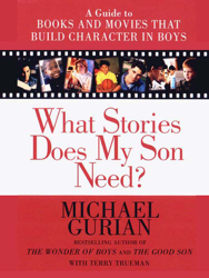 What Stories Does My Son Need?
