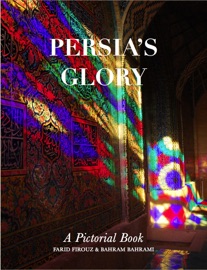 Persia’s glory - Farid Firouz & Bahram Bahrami