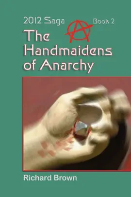 Read: The Handmaidens Book of Anarchy: 2012 Saga Book 2