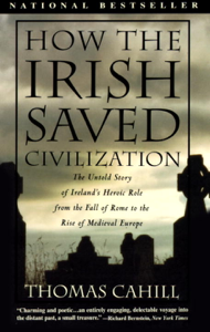 How the Irish Saved Civilization - Thomas Cahill Cover Art