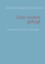Oder anders gefragt - Constantin-Alexander Donat Gresens, Christian Wolf & Carolin Knese
