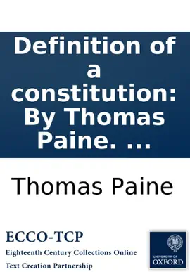Read: Definition of Book a constitution: By Thomas Paine. ...
