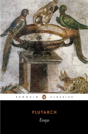 Essays - Plutarch & Robin Waterfield