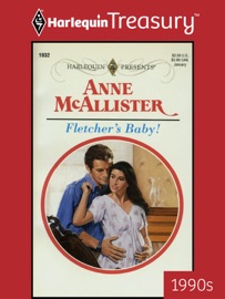 FLETCHER'S BABY! - Anne McAllister
