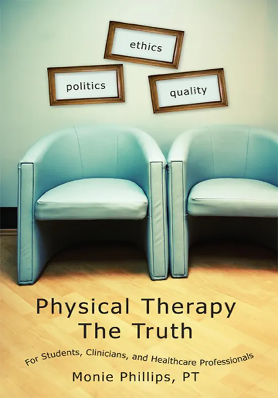 Physical Therapy The Truth