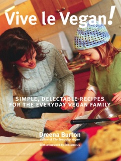 Vive le Vegan! by Dreena Burton